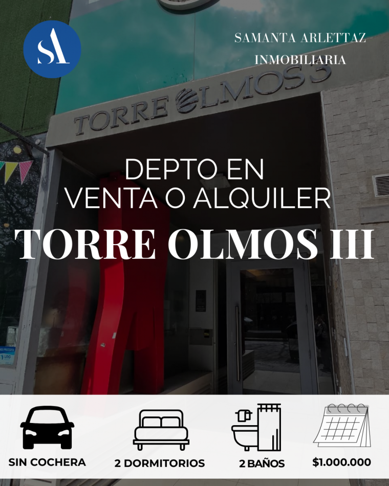 DEPTO EN ALQUILER - TORRE OLMOS III